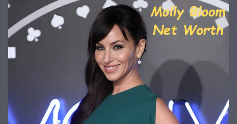 Molly Bloom Net Worth: A Deep Dive into the Poker Princess Fortune