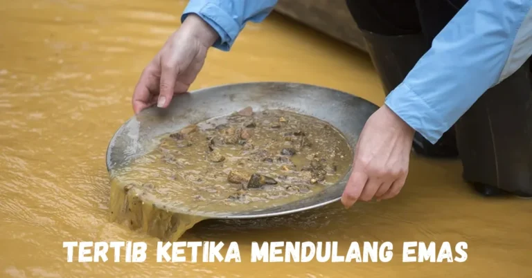 Tertib Ketika Mendulang Emas: A Comprehensive Guide to Efficient Gold Mining Practices